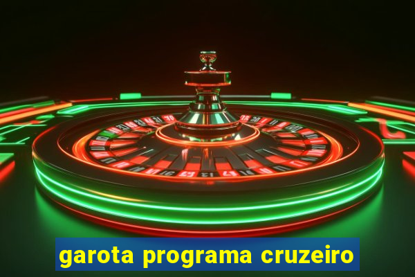 garota programa cruzeiro